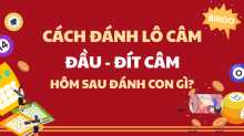 Đầu đít câm đánh lô gì hôm sau? Kinh nghiệm đánh lô câm chuẩn