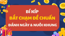 Cách bắt chạm đề hôm nay cực chuẩn - Bí kíp soi chạm đặc biệt ăn to