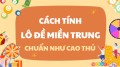 Cách soi cầu dự đoán lô đề miền Trung hôm nay dễ trúng nhất