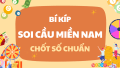 9 cách soi cầu miền Nam chính xác nhất - Bí kíp chốt số miền Nam