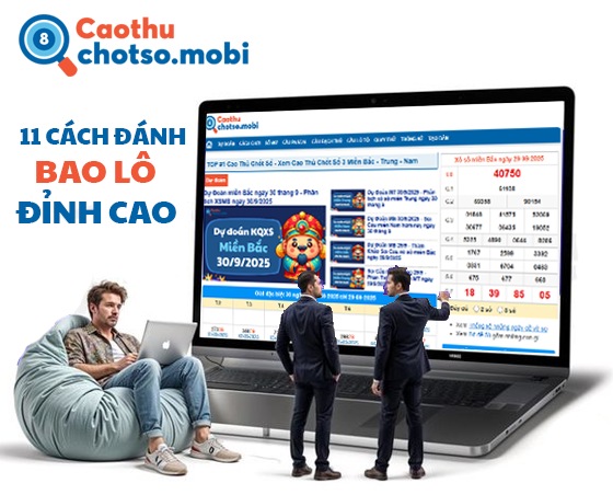 Tham khảo cách đánh bao lô từ cao thủ 3 miền