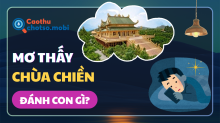 Mơ thấy chùa đánh con gì? Giải mã bí ẩn tâm linh ẩn sau giấc mộng