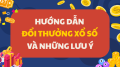 Trúng xổ số đổi thưởng ở đâu? Cần những giấy tờ gì?
