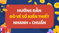 Cách dò vé số online - Hướng dẫn dò vé số kiến thiết 3 miền