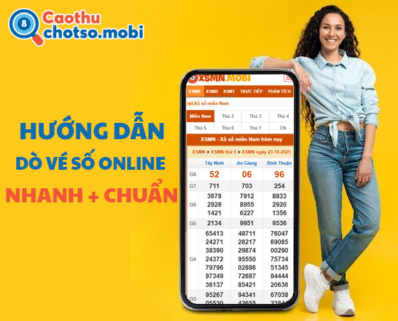 Cách dò vé số kiến thiết nhanh và chuẩn trên điện thoại