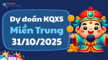 Dự Đoán XSMT 31/10 - Soi Cầu Dự Đoán xổ số miền Trung ngày 31/10/2025