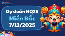 Dự Đoán XSMB 7/11 - Soi Cầu Dự Đoán xổ số miền Bắc ngày 7/11/2025