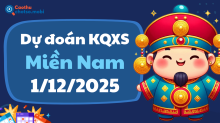 Dự Đoán XSMN 1/12 - Soi Cầu Dự Đoán xổ số miền Nam ngày 1/12/2025