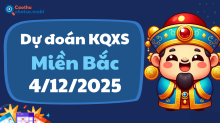 Dự Đoán XSMB 4/12 - Soi Cầu Dự Đoán xổ số miền Bắc ngày 04/12/2025